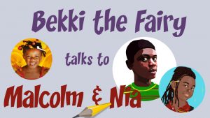 Bekki the Fairy with Malcolm and Nia
