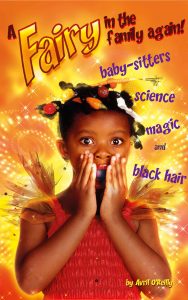 Cover of the e-Book A Fairy in the Family again with the sub-title of baby-sitters, science, magic and black hair